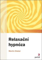 Relaxační hypnóza Relaxační hypnóza