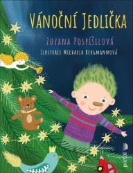 Vánoční Jedlička - Zuzana Pospíšilová - Vánoční pohádky pro děti Vánoční Jedlička