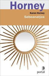 Sebeanalýza - Karen Horney - Psychologie Sebeanalýza
