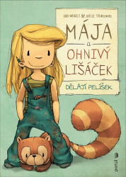 Mája a ohnivý lišáček dělají pelíšek Mája a ohnivý lišáček dělají pelíšek