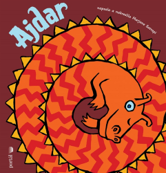 Ajdar - Marjane Satrapi - Pohádky pro děti Ajdar