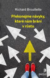 Překonejme návyky, které nám brání v růstu Překonejme návyky, které nám brání v růstu