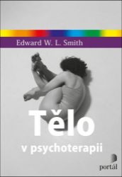 Tělo v psychoterapii Tělo v psychoterapii