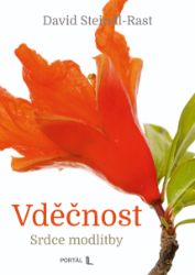 Vděčnost - Srdce modlitby Vděčnost - Srdce modlitby