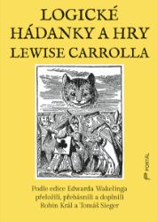 Logické hádanky a hry Lewise Carrolla Logické hádanky a hry Lewise Carrolla