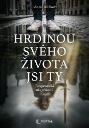 Hrdinou svého života jsi ty Hrdinou svého života jsi ty