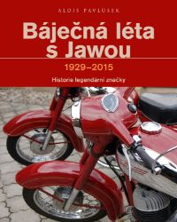 Báječná léta s Jawou Báječná léta s Jawou