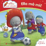 Ella má míč - Ella, malé slůňátko - Pohádky pro děti Ella má míč - Ella, malé slůňátko