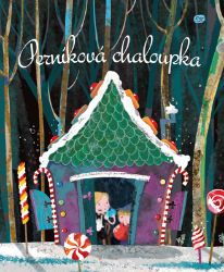 Perníková chaloupka Perníková chaloupka