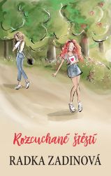 Rozcuchané štěstí