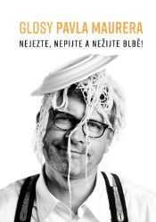 Glosy Pavla Maurera - Pavel Maurer - Český humor a satira Glosy Pavla Maurera