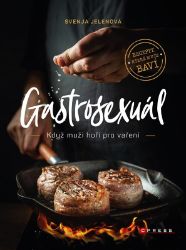 Gastrosexuál - Simon Knittel,Svenja Jelen,Emil Levy Z. Schramm - Kuchařky a nápoje Gastrosexuál