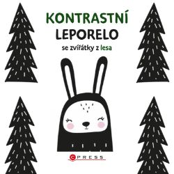 Kontrastní leporelo se zvířátky z lesa - kolektiv autorů - Černobílá a kontrastní leporela Kontrastní leporelo se zvířátky z lesa