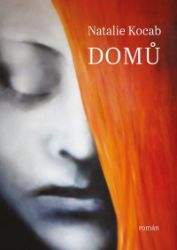 Domů - Natálie Kocábová - Romány Domů