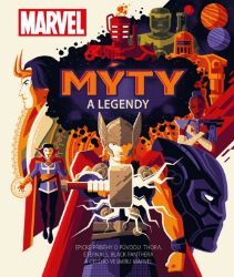 Marvel: Mýty a legendy - kolektiv autorů - Komiksy pro děti Marvel: Mýty a legendy