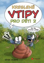 Kreslené vtipy pro děti 2 - Zuzana Neubauerová,Mirek Vostrý - Vtipné knihy pro děti Kreslené vtipy pro děti 2