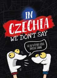 In Czechia We Don't Say - Jaroslav Salon - Humor a satira In Czechia We Don't Say