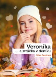 Veronika a srdíčka v deníku - Jitka Saniová - Romány pro dívky Veronika a srdíčka v deníku