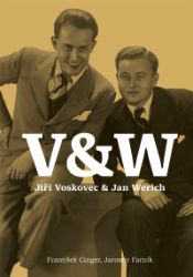 Voskovec & Werich - František Cinger,Jaromír Farník - Divadlo a film Voskovec & Werich