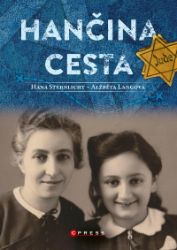 Hančina cesta - Alžběta Langová,Hana Sternlicht - Česká a slovenská beletrie Hančina cesta