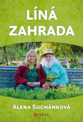 Líná zahrada - Alena Suchánková - Zahrada a pěstitelství Líná zahrada