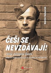 Češi se nevzdávají! - Martin Vaňourek - Dějiny českého národa Češi se nevzdávají!