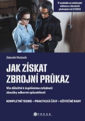 Jak získat zbrojní průkaz Jak získat zbrojní průkaz