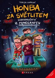 Honba za světlitem - Tereza Kopecká - Dobrodružné knihy pro děti Honba za světlitem
