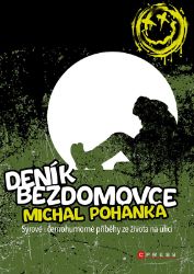 Deník bezdomovce - Biografie a autobiografie Deník bezdomovce