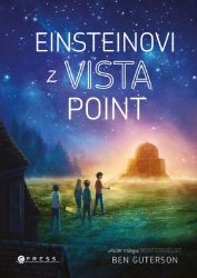 Einsteinovi z Vista Point - Ben Guterson - Fantasy, sci-fi a gamebook pro děti Einsteinovi z Vista Point