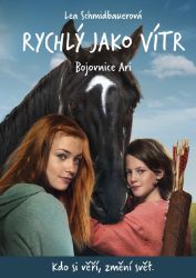 Rychlý jako vítr: Bojovnice Ari Rychlý jako vítr: Bojovnice Ari