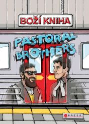 Boží kniha od Pastoral Brothers - Jakub Malý - Duchovní teorie Boží kniha od Pastoral Brothers