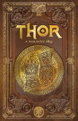Thor a rukavice síly - Julio Fajardo Herrero - Báje a pověsti Thor a rukavice síly