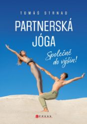 Partnerská jóga - Tomáš Strnad - Jóga Partnerská jóga