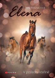 Elena: V poslední vteřině - Nele Neuhaus - Young Adult Elena: V poslední vteřině
