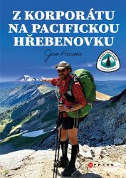 Z korporátu na Pacifickou hřebenovku - Jan Pacina - Detektivky a napětí Z korporátu na Pacifickou hřebenovku