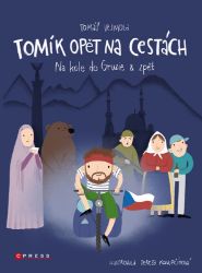 Tomík opět na cestách - Tomáš Vejmola - Cestopisy a reportáže Tomík opět na cestách