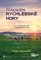 Fenomén Rychlebské hory - Pavel Macháček - Mapy a průvodci Fenomén Rychlebské hory