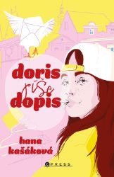 Doris píše dopis - Hana Kašáková - Knihy pro dívky Doris píše dopis