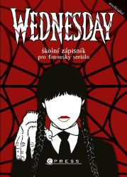 Wednesday – školní zápisník pro fanoušky seriálu - Michaela Bystrá - Školní a studentské diáře Wednesday – školní zápisník pro fanoušky seriálu