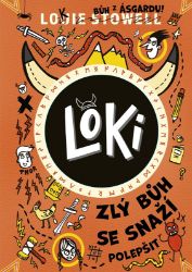 Loki: zlý bůh se snaží polepšit - Louie Stowell - Detektivky pro děti Loki: zlý bůh se snaží polepšit