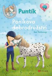Puntík: Poníkova dobrodružství - Jana Lekkerkerker - Dobrodružné knihy pro děti Puntík: Poníkova dobrodružství