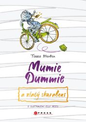 Mumie Dummie a zlatý skarabeus - Tosca Menten - Dobrodružné knihy pro děti Mumie Dummie a zlatý skarabeus