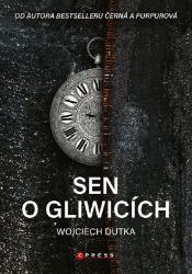 Sen o Gliwicích - Wojciech Dutka - Fantasy, sci-fi Sen o Gliwicích