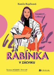 Rabínka v zácviku - Kamila Kohoutová - Společnost a politika Rabínka v zácviku
