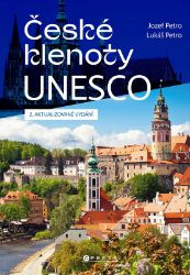České klenoty UNESCO - Jozef Petro - Mapy Česká republika České klenoty UNESCO