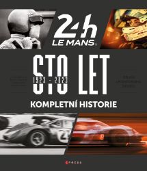Sto let 24 hodin Le Mans Sto let 24 hodin Le Mans