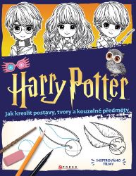 Harry Potter: Jak kreslit postavy, tvory a kouzelné předměty Harry Potter: Jak kreslit postavy, tvory a kouzelné předměty