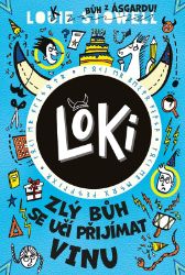 Loki: zlý bůh se učí přijímat vinu - Louie Stowell - Dobrodružné knihy pro děti Loki: zlý bůh se učí přijímat vinu