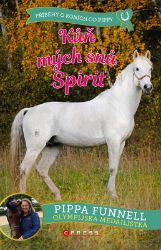 Kůň mých snů Spirit Kůň mých snů Spirit
